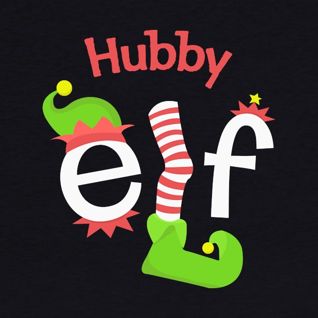 Hubby Elf Matching Family Christmas Tee by SolarFlare